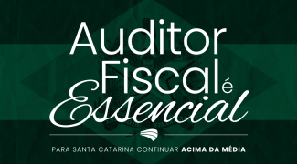 O Sindifisco/SC inicia neste mês de outubro uma nova campanha institucional: “Auditor Fiscal é Essencial. Para Santa Catarina continuar acima da média.” 3 Sindifisco Site 2